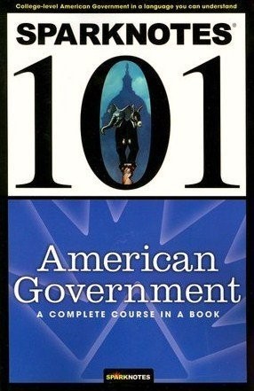 Sparknotes 101 American Government