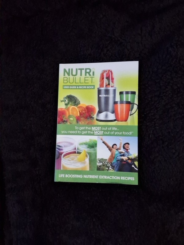 Nutribullet User Guide & Recipe Book -Life Boosting Nutrient Extraction Recepies