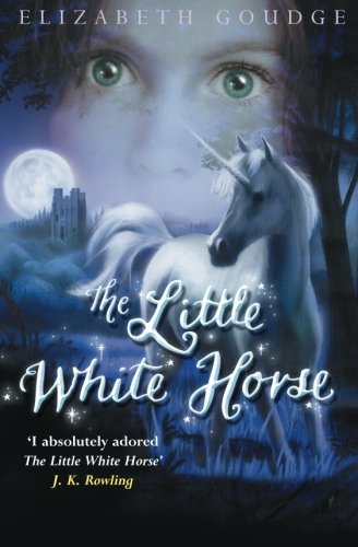 Little White Horse By Elizabeth Goudge