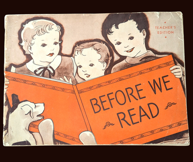 1937 Before We Read – Teacher’s Edition – Gray Monroe Scott Foresman – RARE