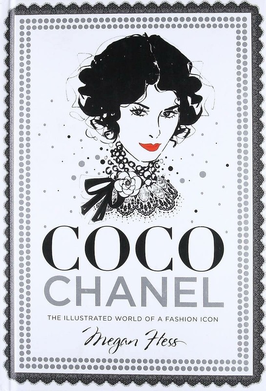 Coco Chanel: The Illustrated World of a Fashion Icon – Hess, Megan – Good – …