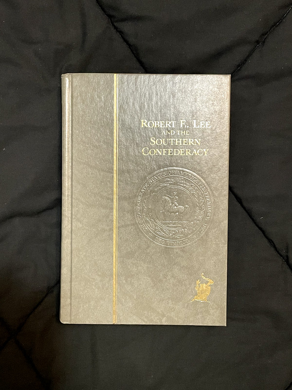 ROBERT E. LEE AND THE SOUTHERN CONFEDERACY. COOKE. LEATHER. THE ARCHIVE SOCIETY.