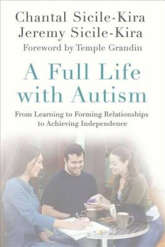 A Full Life with Autism: From Learning to Forming Relationships to – ACCEPTABLE