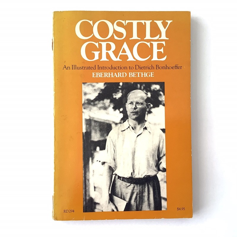 Costly Grace: An Illustrated Introduction To Dietrich Bonhoeffer FIRST U.S. ED