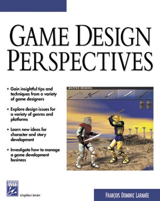 Game Design Perspectives (ADVANCES IN COMPUTER GRAPHICS AND GAME DEVELOPMENT…
