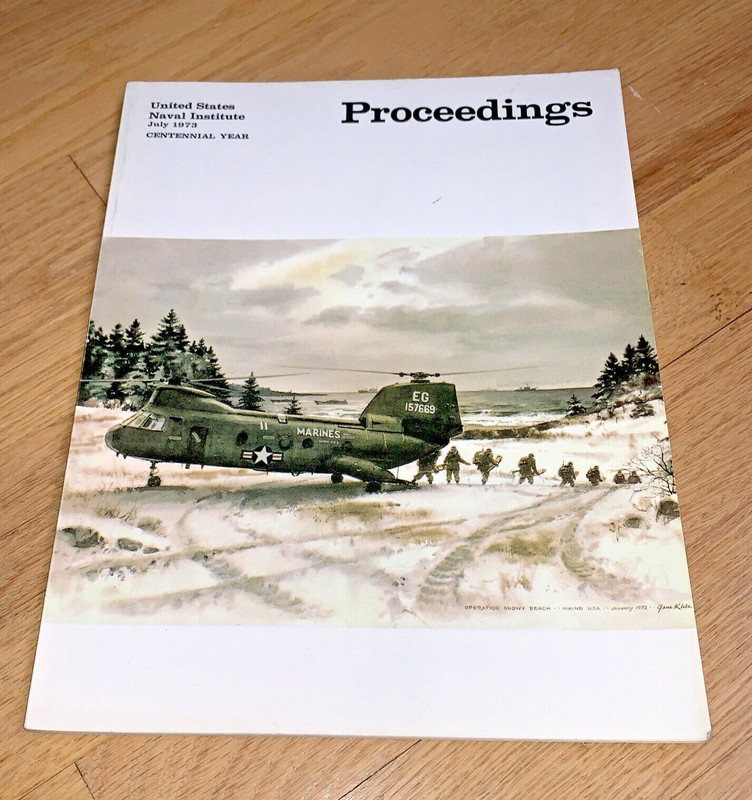 July 1973 UNITED STATES NAVAL INSTITUTE PROCEEDINGS – Marine Helicopter