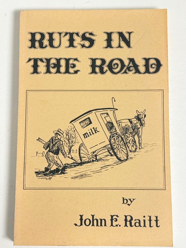 Ruts In The Road Complete Vol. 1-4 Set John Raitt *SIGNED* Paperback 1982-1987 gallery