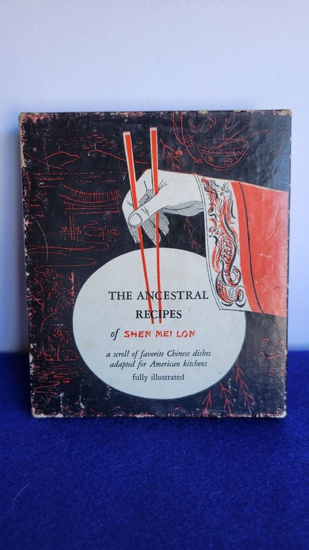 Ruth Chier Rosen / The Ancestral Recipes of Shen Mei Lon 1st Edition 1954