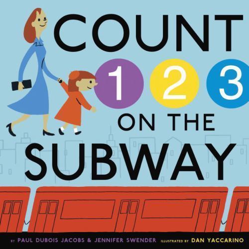 Count on the Subway – Paul DuBois Jacobs, 9780307979247, library binding