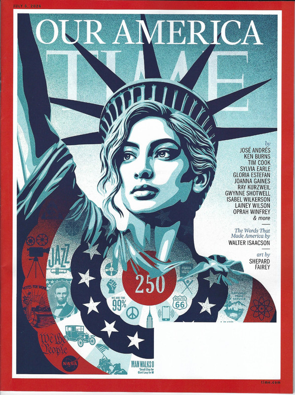 Time Magazine ~ July 4th 2026 ~ Our America ~ America 250