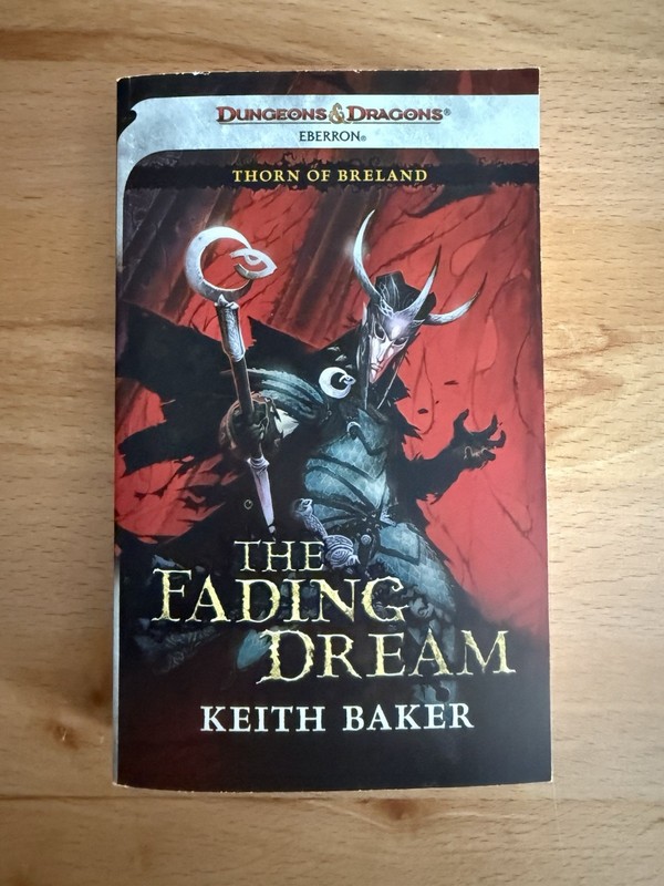 The Fading Dream: Thorn of Breland by Keith Baker Eberron Dungeons & Dragons OOP