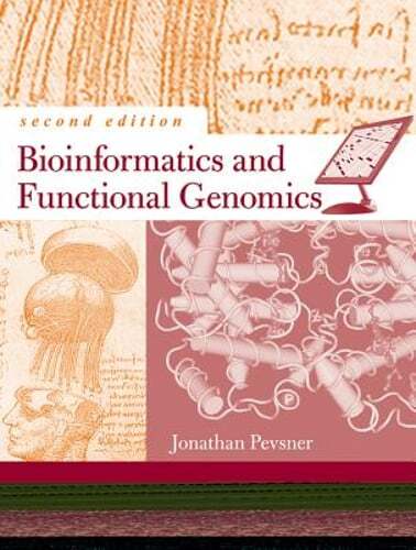 Bioinformatics and Functional Genomics by Jonathan Pevsner: Used