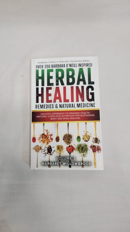 Herbal Healing Remedies & Natural Medicine Vol. 1 by Margaret Willowbrook