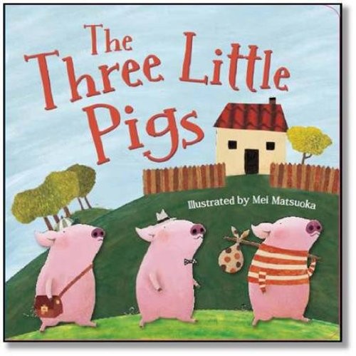The Three Little Pigs (Fairytale Boards) – Board book – VERY GOOD