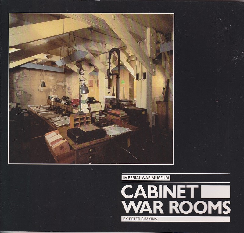 Peter Simkins CABINET WAR ROOMS SC Book