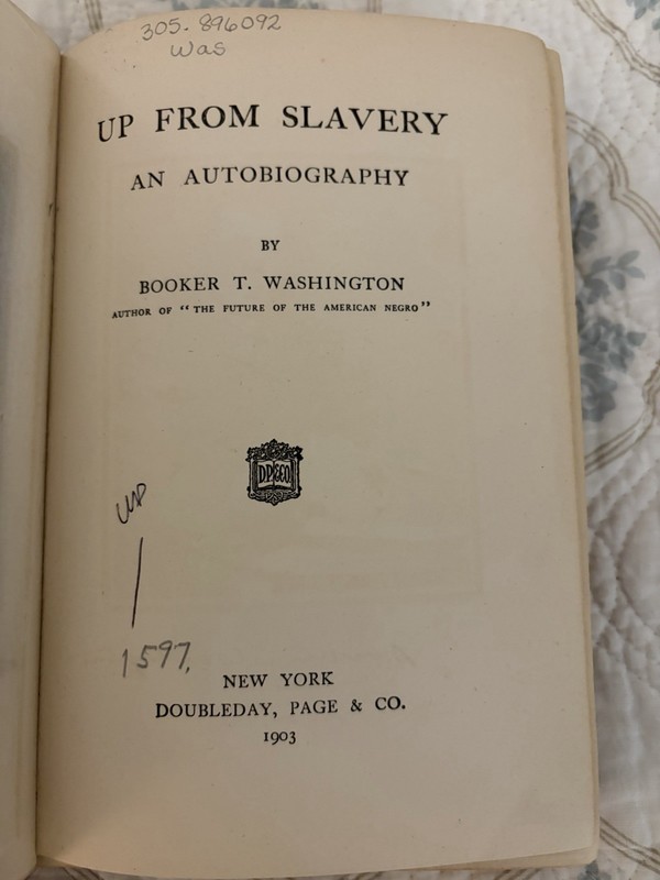 Up From Slavery:An Autobiography. By Booker T. Washington **First Edition 1903 gallery