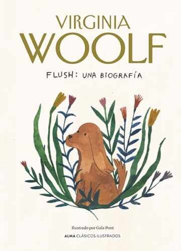 Flush: una biografía / a – Hardcover, by Woolf Adeline Virginia – Very Good