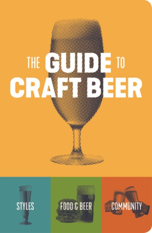 The Guide to Craft Beer – paperback Brewers Publications Brewers Publication…
