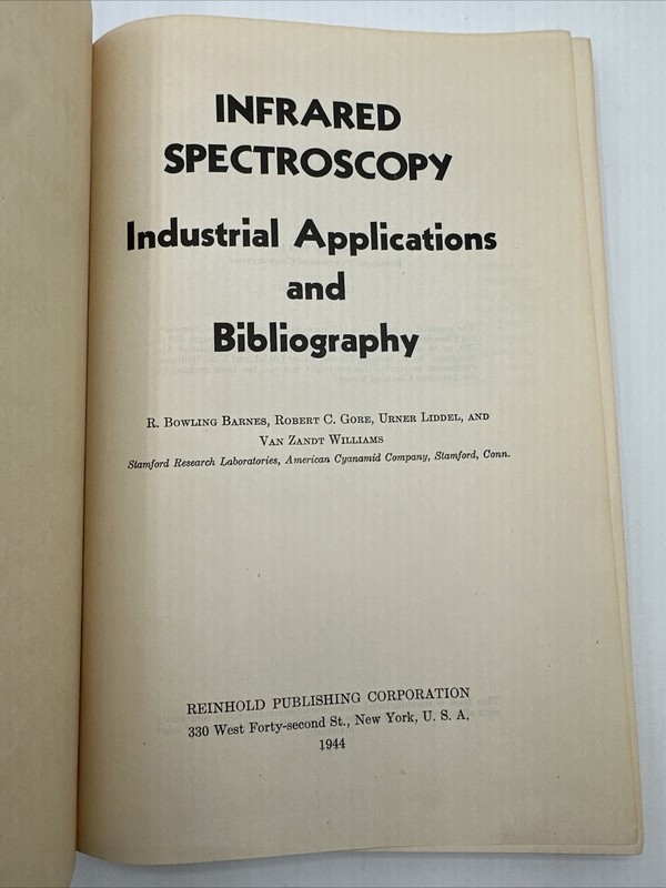Infrared Spectroscopy 1944 Robert Gore R Barnes Hardcover 236 Pages Stamford Con