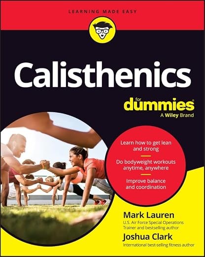 Calisthenics For Dummies: Mark Lauren: Paperback