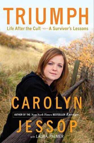 Triumph: Life After the Cult–A Survivor’s Lessons – Hardcover – GOOD