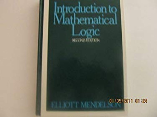 Introduction to Mathematical Logic Hardcover Elliott Mendelson