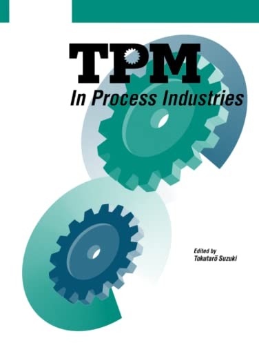 TPM IN PROCESS INDUSTRIES by Tokutaro Suzuki Hardback Self Help Business