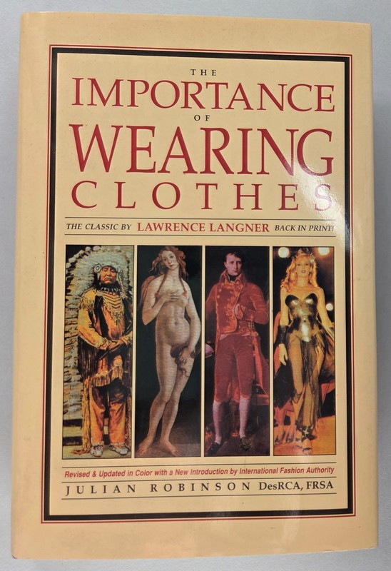The Importance of Wearing Clothes by Lawrence Langner, Julian Rob Hardcover-1991