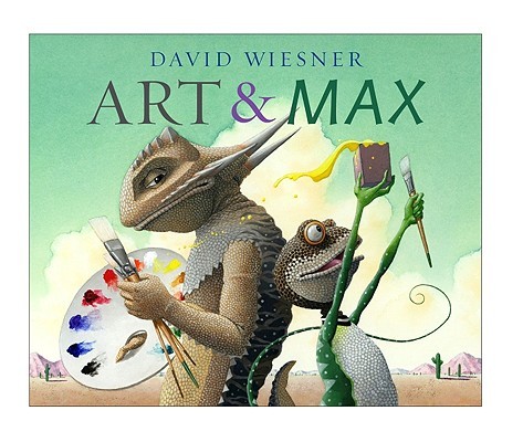 Art & Max by Wiesner, David