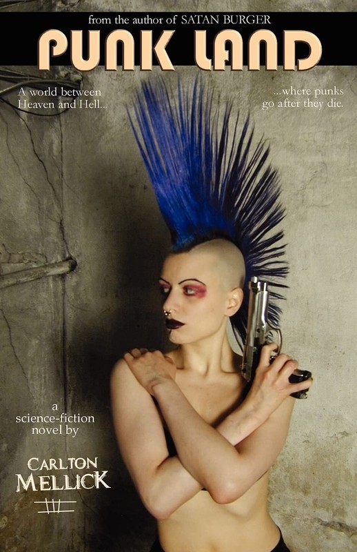 Punk Land – paperback Carlton Mellick III