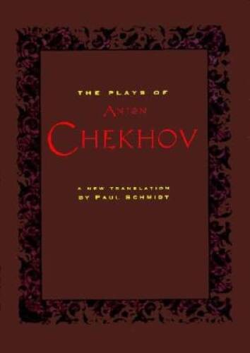 The Plays of Anton Chekhov – Hardcover By Anton Chekhov – GOOD