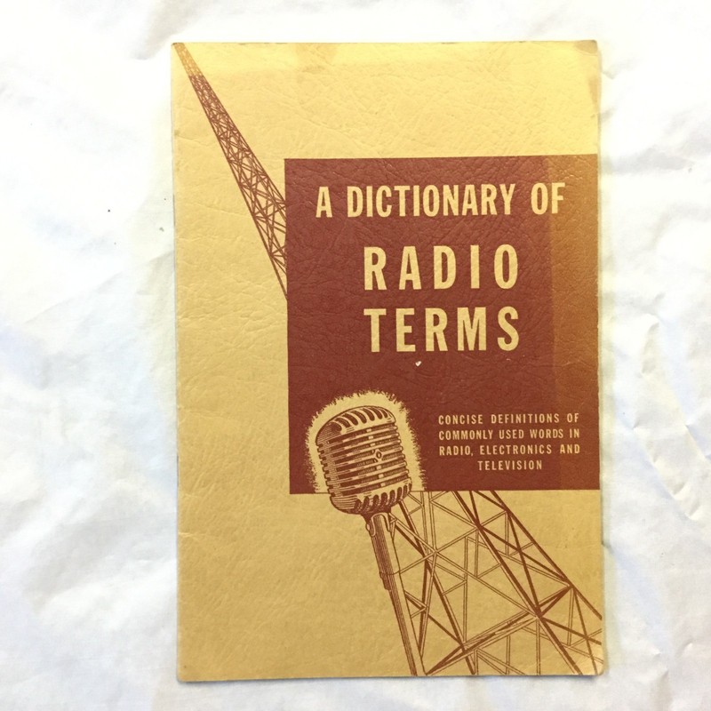 A Dictionary of Radio Terms 1945 LO Gorder Allied Radio Corporation