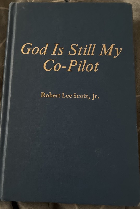 God Is Still My Co Pilot Robert Lee Scott SIGNED AUTOGRAPHED WWII Memoir