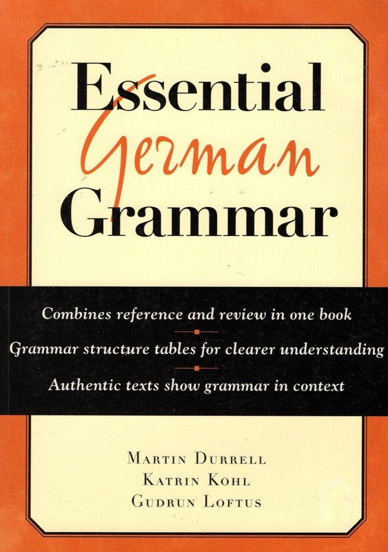 Essential German Grammar by Durrell, Kohl, Loftus (BRAND NEW)