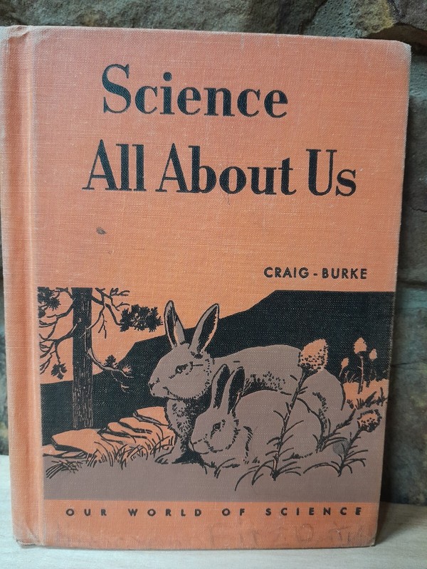 Science All About Us Ginn & Company Vintage Hardcover Reader Craig-Burke