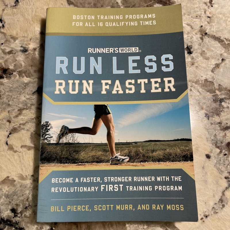 RUN LESS RUN FASTER by Bill Pierce, Scott Murr FREE SHIP paperback book training