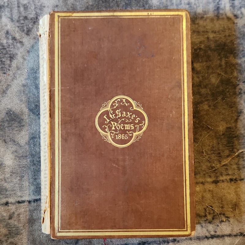 John G. Saxe Poems Twenty-Ninth Ed Illustrated Hardcover Ticknor & Fields 1864