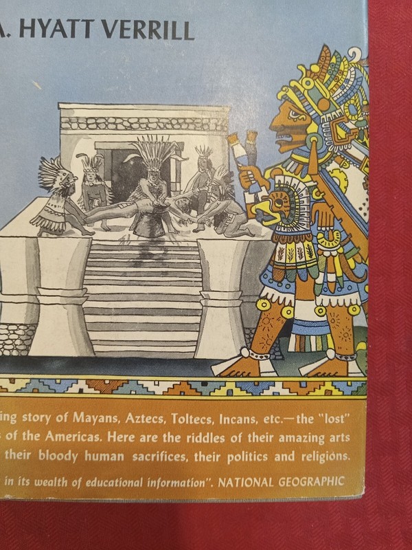 OLD CIVILIZATIONS NEW WORLD A. Hyatt Verril Feb 1943 Ed. Classic. EXCELLENT cond gallery