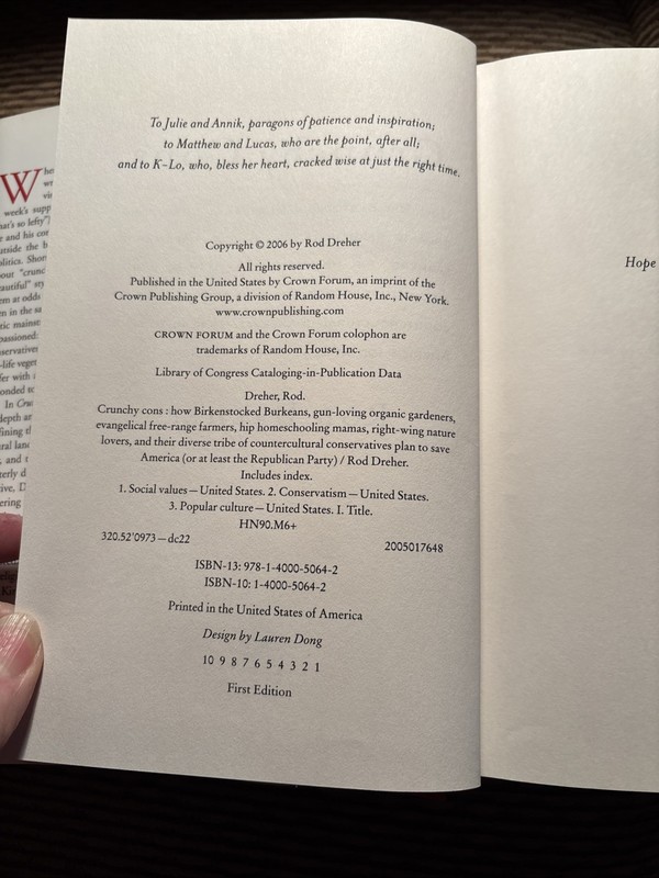 Crunchy Cons: How Birkenstocked Burkeans, Gun-Loving/Rod Dreher HBDJ 1st Edition gallery