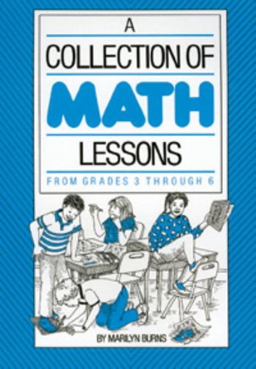 A Collection of Math Lessons Grades 3-6 Paperback Marilyn Burns