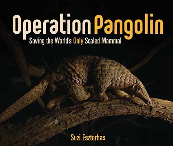 Operation Pangolin: Saving – Library Binding, by Eszterhas Suzi – Very Good u