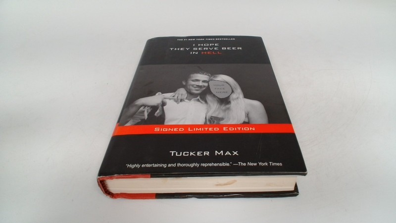I Hope They Serve Beer in Hell (Signed.), Max, Tucker, Citadel Pr
