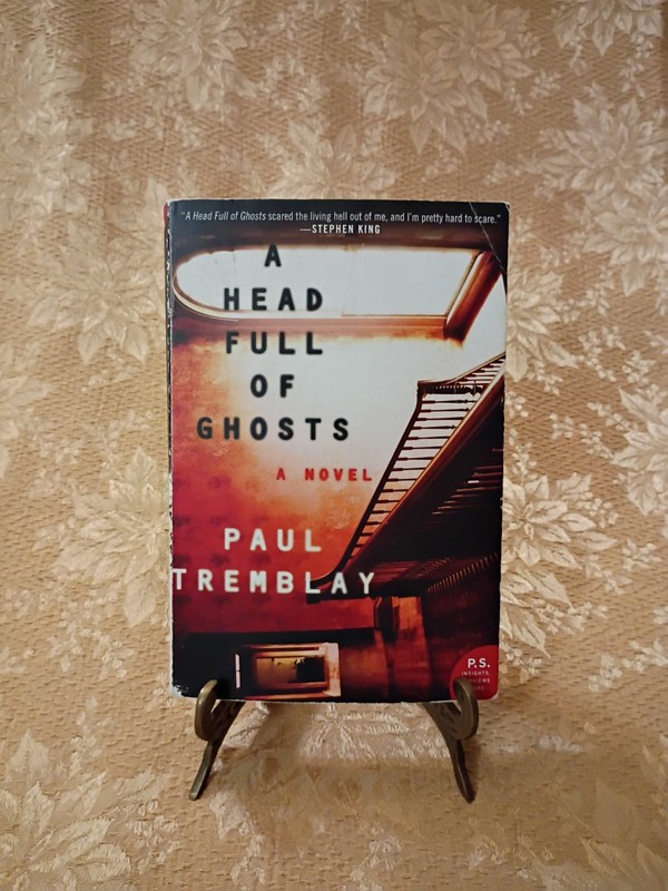 A Head Full of Ghosts Paul Tremblay 2016 William Morrow Horror Paperback Book