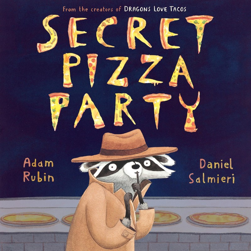 Secret Pizza Party – Rubin, Adam|Salmieri, Daniel – Acceptable – See conditi…