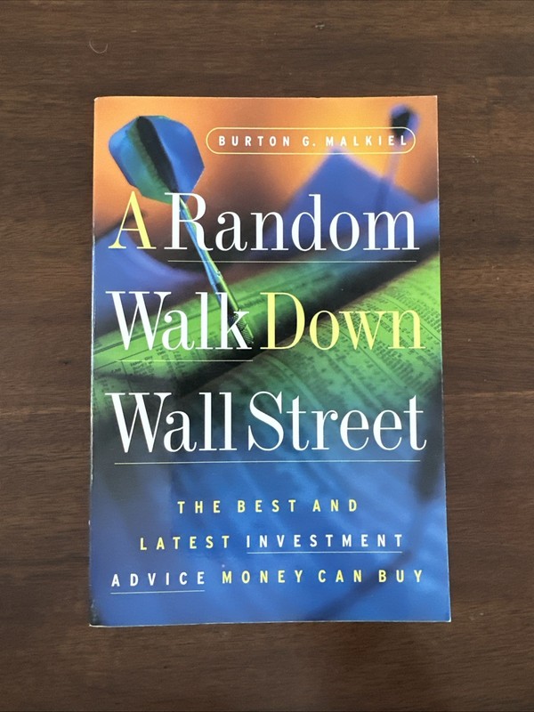 A Random Walk Down Wall Street By Burton G. Malkiel
