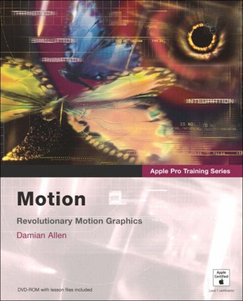 Apple Pro Training Series : Motion Paperback Damian Allen