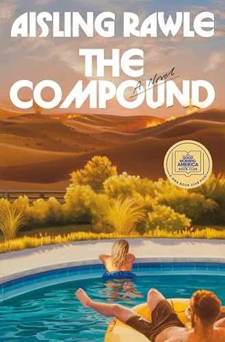The Compound: A GMA Book Club Pick: – Hardcover, by Rawle Aisling – Acceptable j