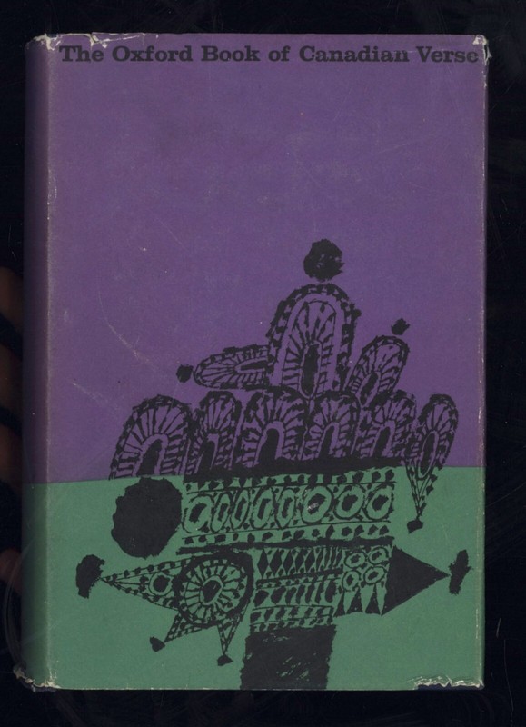 The Oxford Book of Canadian Verse in English and French: A. J. M. Smith HC NF/G+