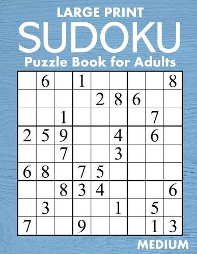 Oliver Hammond Large Print Medium Sudoku Puzzle Book for (Paperback) (UK IMPORT)