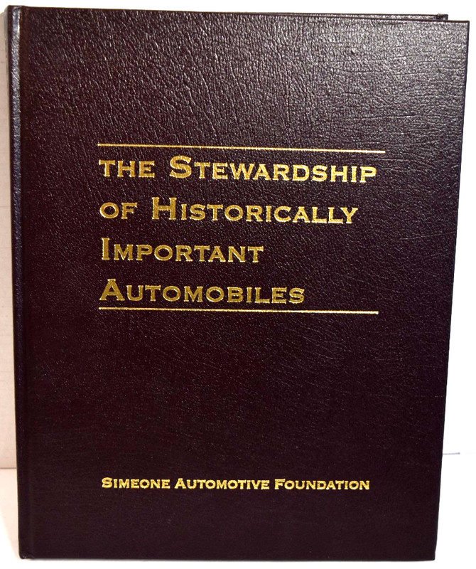 The Stewardship of Historically Important Automobiles, Simeone Foundation Book